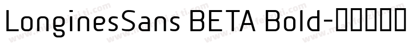 LonginesSans BETA Bold字体转换